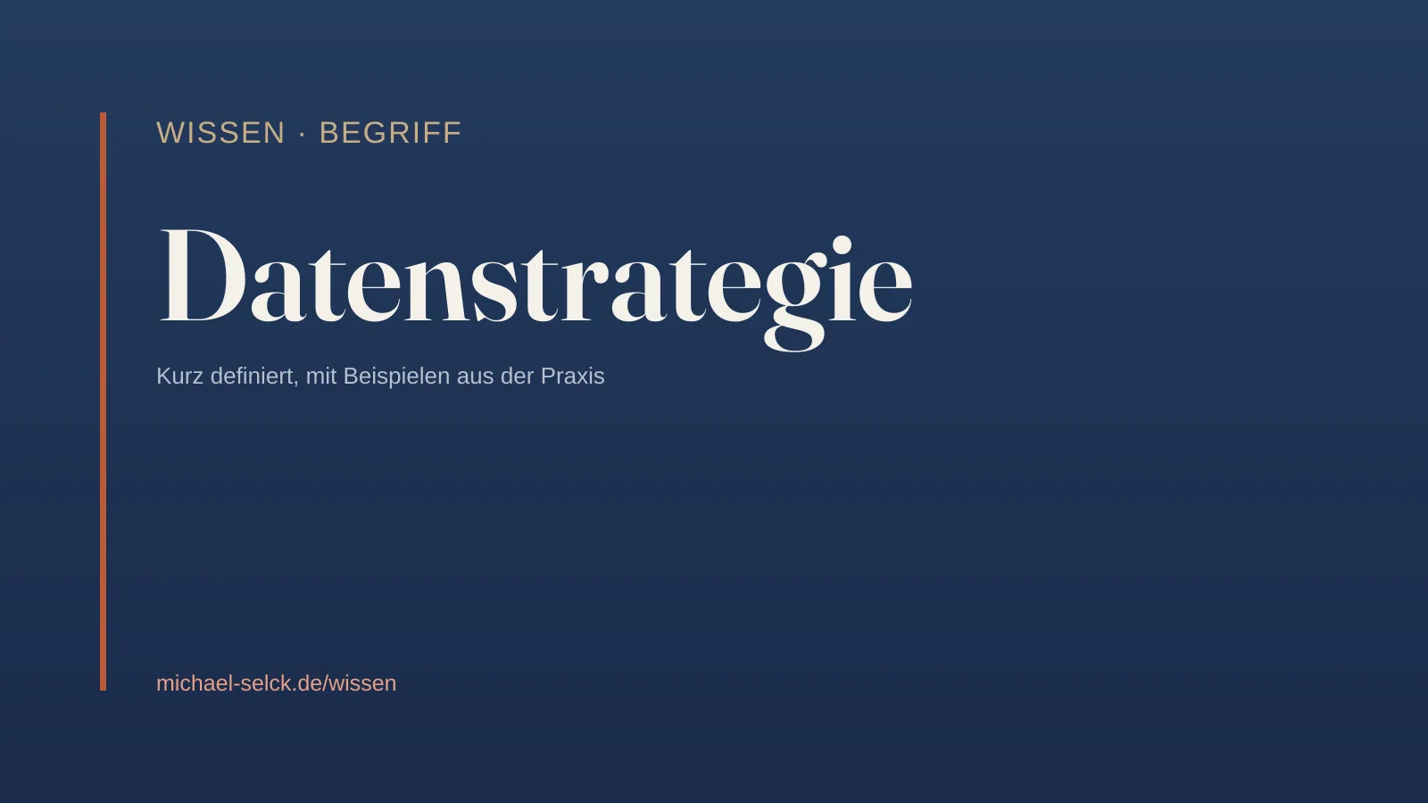Begriffskarte: Datenstrategie – Wissen von Michael Selck