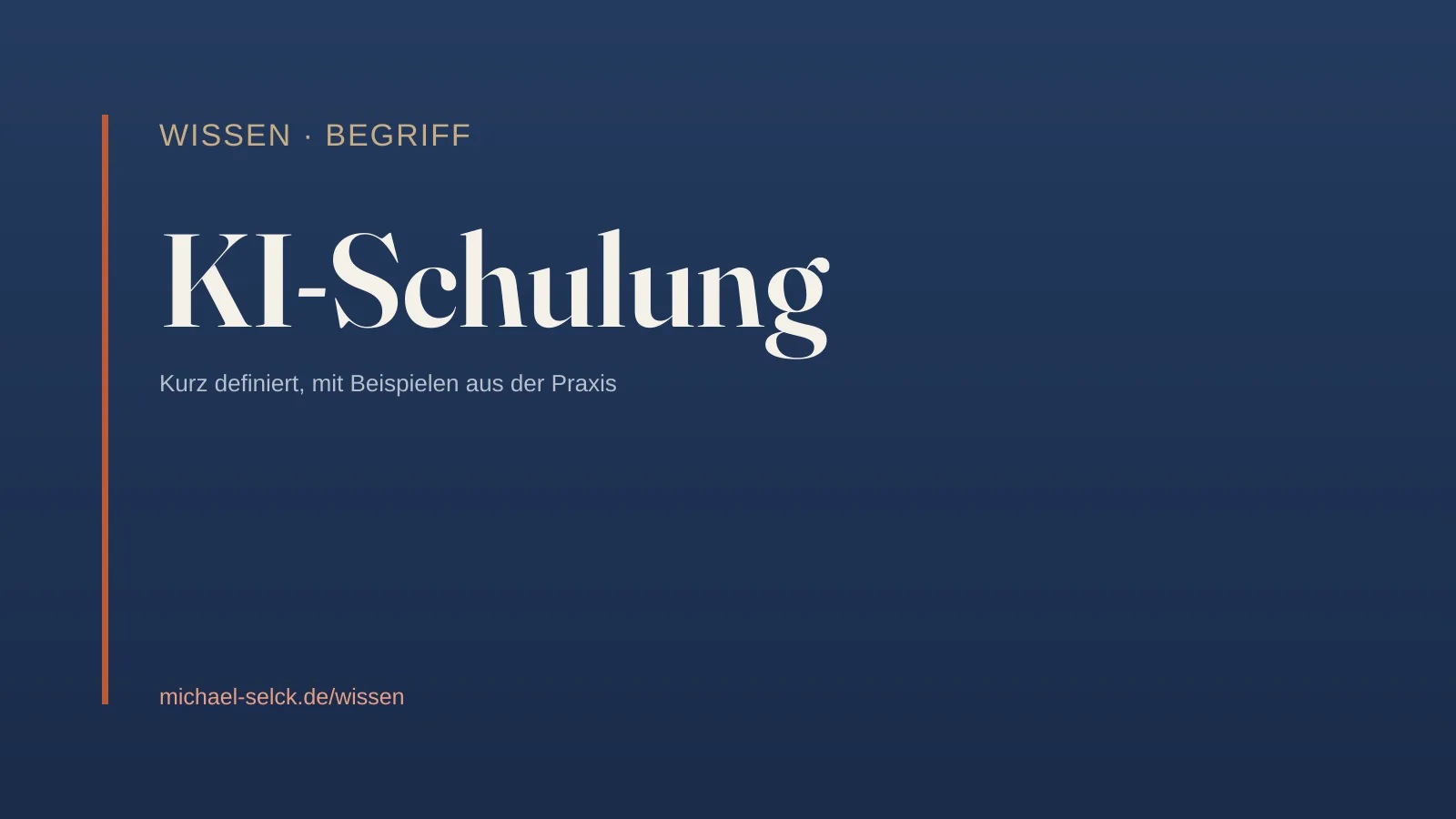 Begriffskarte: KI-Schulung – Wissen von Michael Selck