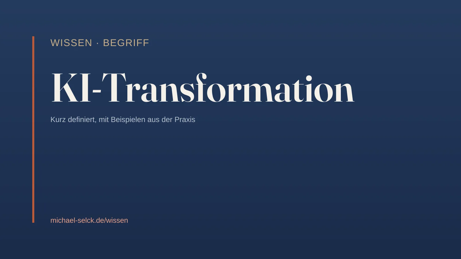 Begriffskarte: KI-Transformation – Wissen von Michael Selck